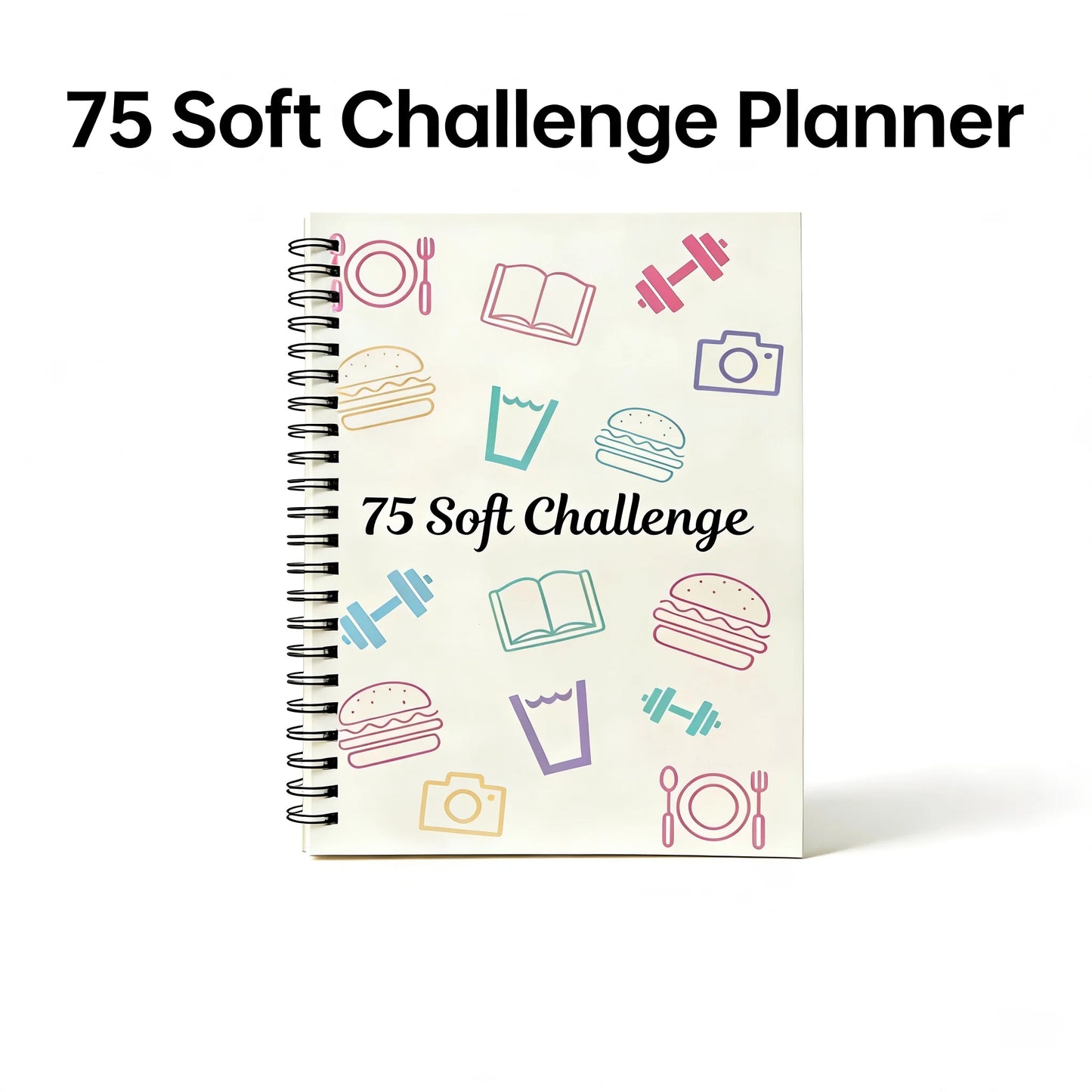 75 Soft Challenge Tracker Journal – Spiral Bound Fitness & Habit Log Notebook for Daily Progress Tracking
